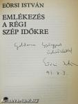 Emlékezés a régi szép időkre (dedikált példány)