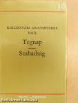 Tegnap/Szabadság (dedikált példány)