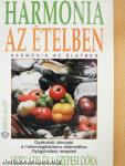Harmónia az ételben-Harmónia az életben (kétszeresen dedikált példány)