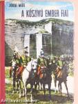 A kőszívű ember fiai