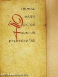A Doktor Faustus keletkezése