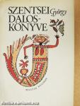 Szentsei György daloskönyve I-II.