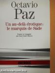 Un au-delá érotique: le marquis de Sade