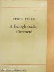 A Balogh család története 1-3.