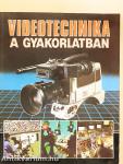 Videotechnika a gyakorlatban