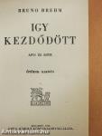 Igy kezdődött