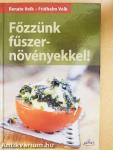 Főzzünk fűszernövényekkel!