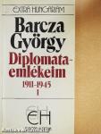 Diplomataemlékeim 1911-1945 I-II.