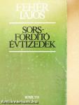 Sorsfordító évtizedek