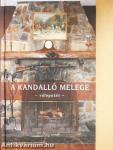 A kandalló melege