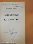 Hoppárézimi!/Kitiltottak (dedikált példány)