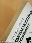 Bridzsezzünk jobban!