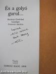 És a golyó gurul... (dedikált példány)