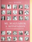 Mi, magyarok a színpadon