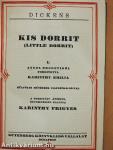 Kis Dorrit I-IV.