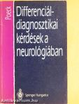 Differenciáldiagnosztikai kérdések a neurológiában