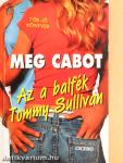 Az a balfék Tommy Sullivan