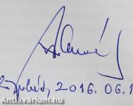 "Dráma hősének jöttem a világra" (dedikált példány)