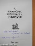 Harmónia Zeneiskola (dedikált példány)