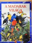 A madarak világa 