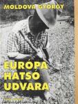 Európa hátsó udvara 1-2.
