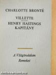 Villette/Henry Hastings kapitány I-II.