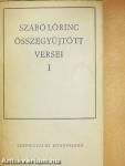 Szabó Lőrinc összegyűjtött versei I-II.
