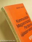 A Kommunisták Magyarországi Pártjának újjászervezése