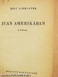 Juan Amerikában I-III.