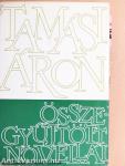 Tamási Áron összegyűjtött novellái I-II.