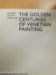 The Golden Centuries of Venetian Painting