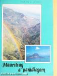 Mauritius, a paradicsom