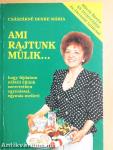 Ami rajtunk múlik...