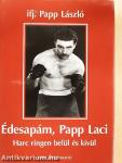 Édesapám, Papp Laci