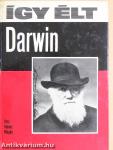 Így élt Darwin