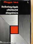 Belbetegségek elkülönítő diagnózisa I-II.