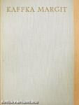 Kaffka Margit regényei I-II.