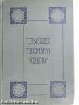 Természettudományi Közlöny 1929. január-december/Pótfüzetek a Természettudományi Közlönyhöz 1929. január-december