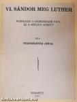 VI. Sándor meg Luther