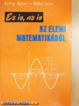 Ez is, az is az elemi matematikából