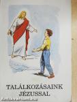 Találkozásaink Jézussal