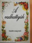 A vadhattyúk