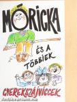 Móricka és a többiek