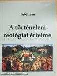 A történelem teológiai értelme