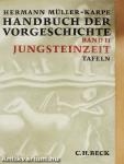 Handbuch der Vorgeschichte II/1-2.