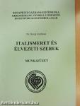 Italismeret és élvezeti szerek - Munkafüzet