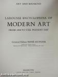 Larousse Encyclopedia of Modern Art