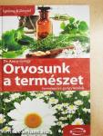Orvosunk a természet