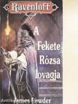 A Fekete Rózsa lovagja