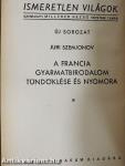 A francia gyarmatbirodalom tündöklése és nyomora